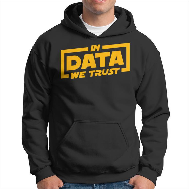 In Data We Trust Programmer & Big Data Kapuzenpullover