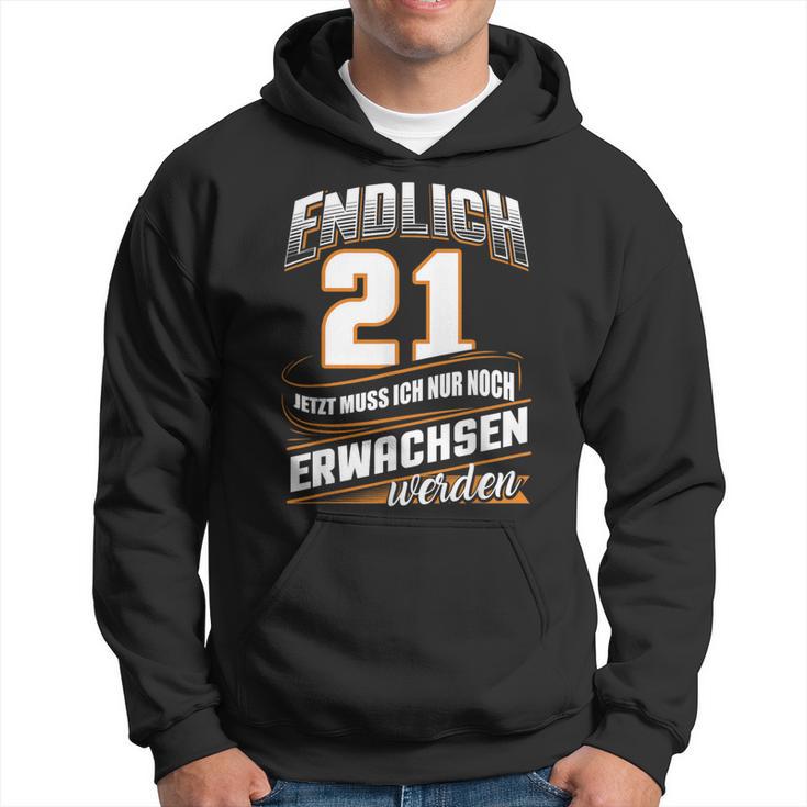 Endlich 21 Nur Noch Arwachsenwerden Geburtsjahr Birthday Kapuzenpullover