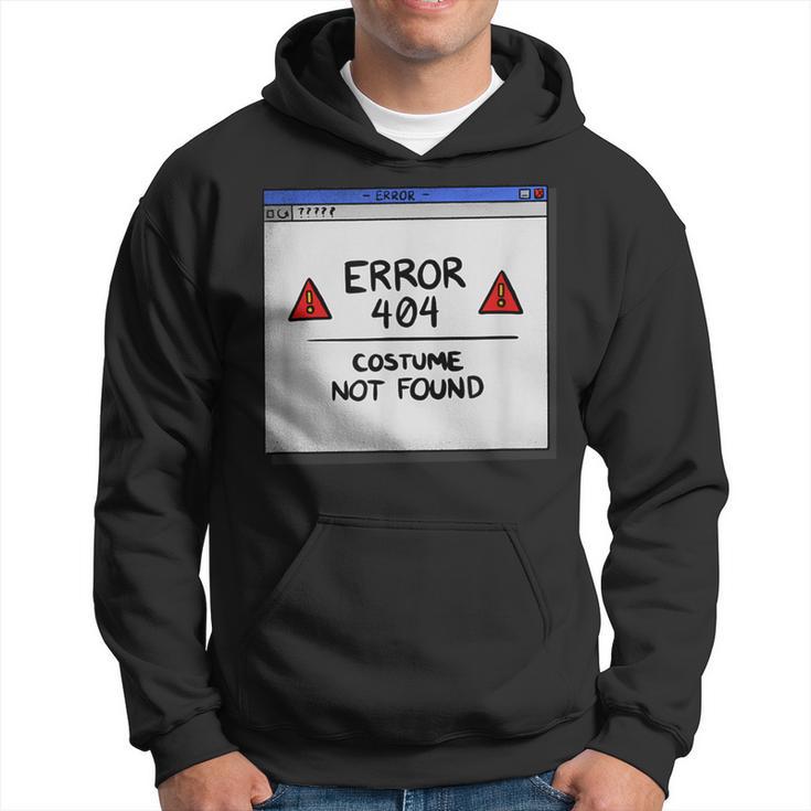 Error 404 Costume Not Found Lazy Halloween Costume Hoodie - Seseable