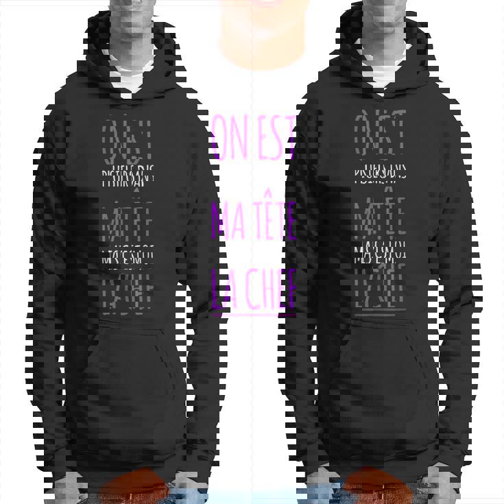 On Est Plusieurs Dans Ma Tête Drôle Humoristique Citation Sweat à capuche