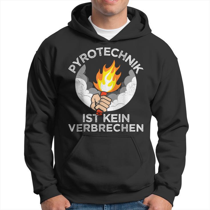 Football Fan Saying Pyrotechnik Ist Keinerbrech Kapuzenpullover