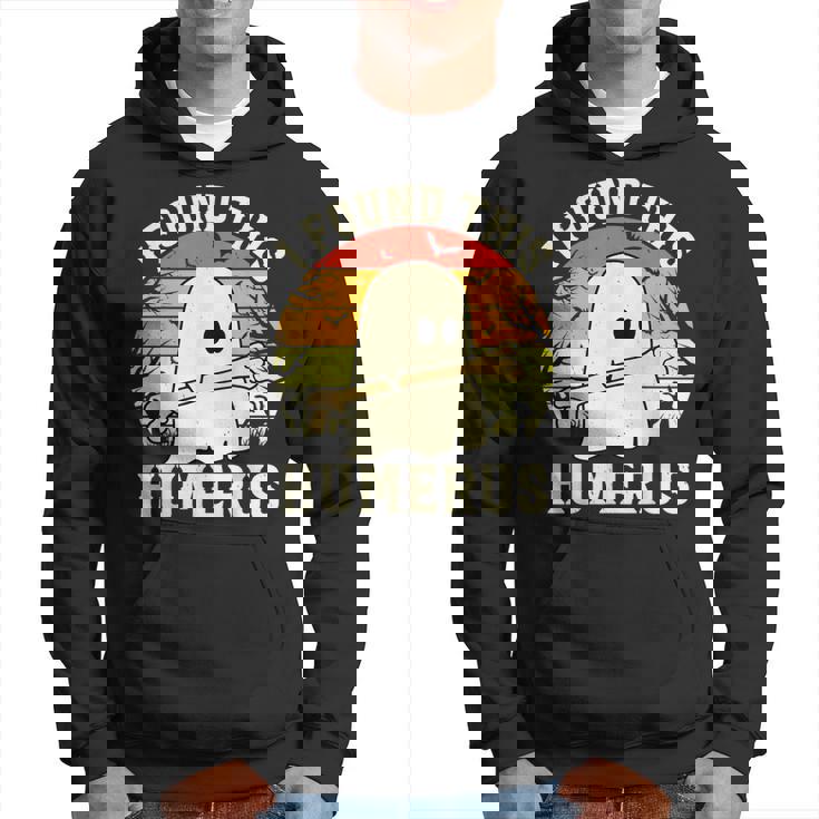 I Found This Humerus Halloween Ghost Bone Spooky Hoodie