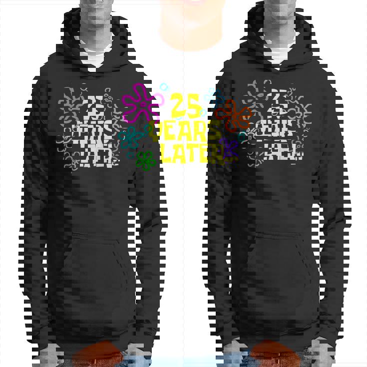 25Th Birthday You Know What's Funnier Than 24 25 Years Old Hoodie