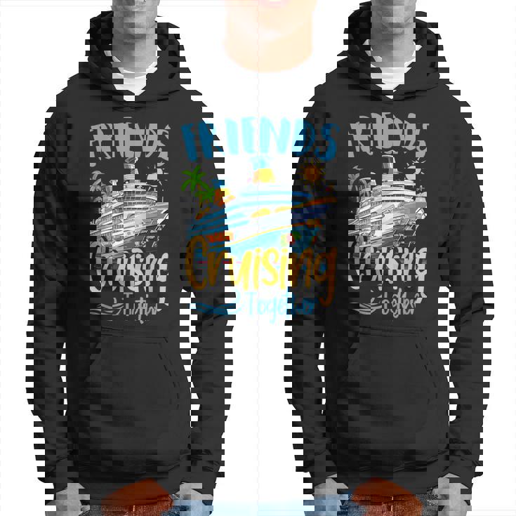Cruising Squad 2024 Friend Cruising Together Ship Trip Hoodie