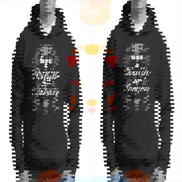 Happy Friendsgiving Thanksgiving Friends Holiday Friendship Hoodie