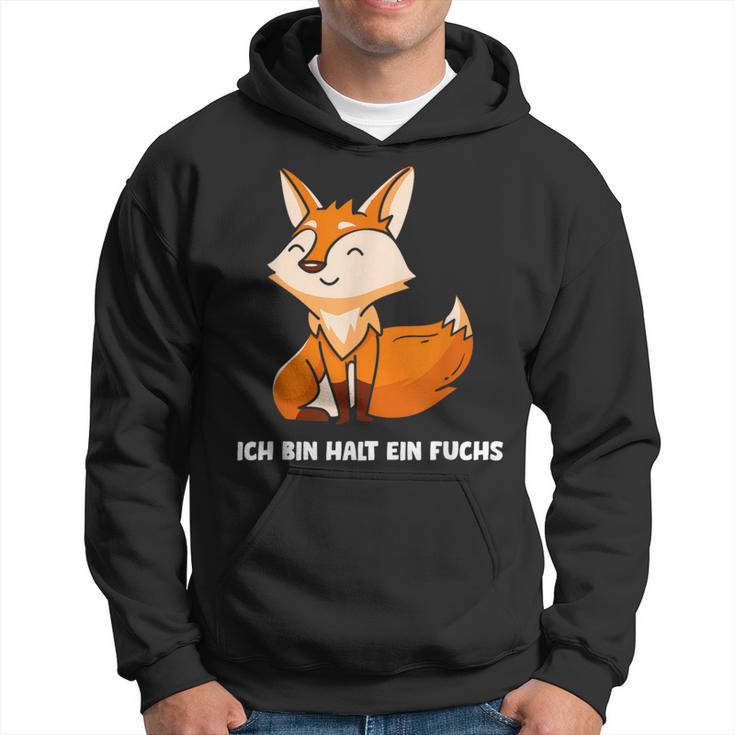 Ich Bin Halt Ein Fuchs Slogan Schlauer Fox Kapuzenpullover