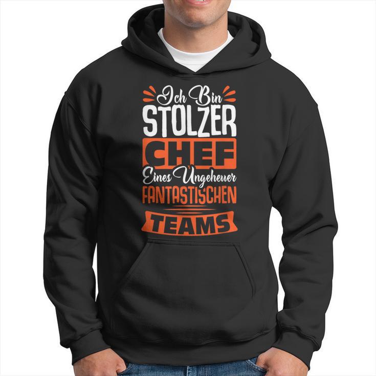 Ich Bin Stolzer Chef Einer Ungeheuer Fantastischen Teams S Kapuzenpullover