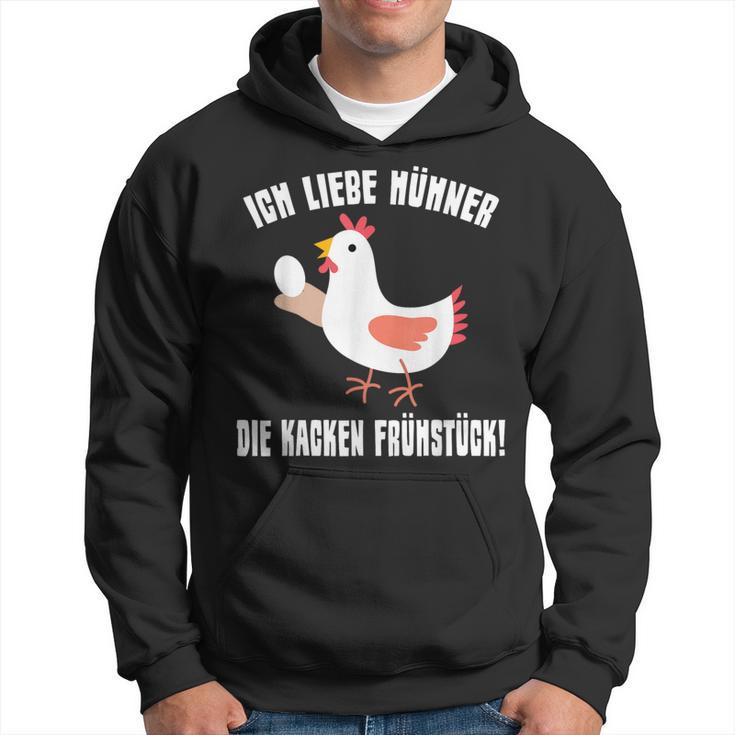 Ich Liebe Hühner Die Kacken Breakfast Farmer I Love Hühner Die Kacken Breakfast Kapuzenpullover