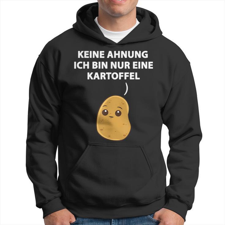 Ich Weiß Nicht Ich Bin Nur Eine Potel I Don't Be I Kapuzenpullover