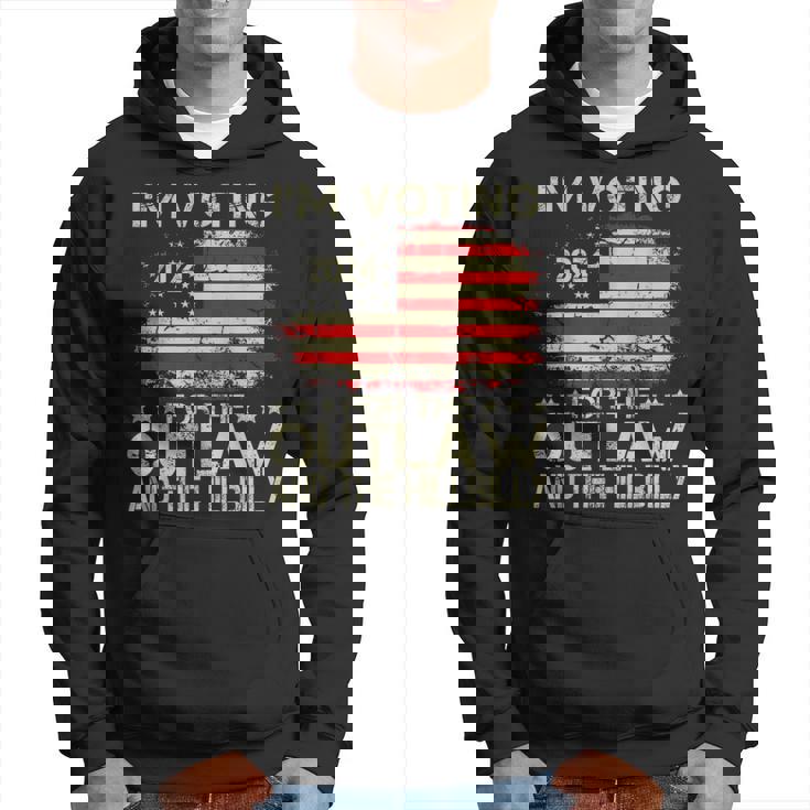 I'm Voting For The Outlaw And The Hillbilly 2024 Political Hoodie