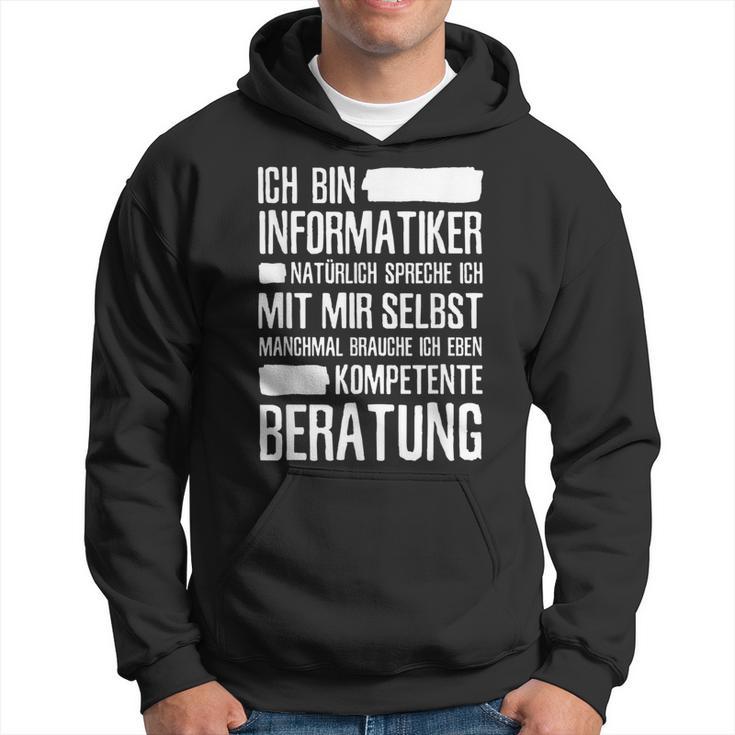 Informatiker Kompetente Beratung Programmer Kapuzenpullover