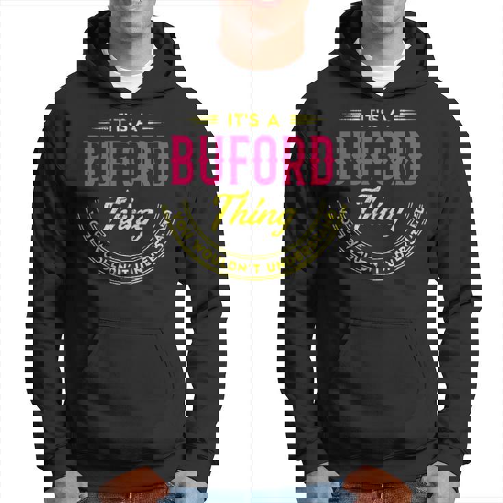 It's A Buford Thing You Wouldn't Understand Personalized Name With Name Printed Buford 2 Hoodie