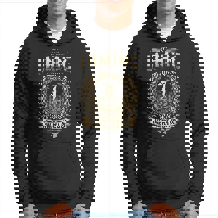It's A Laming Thing You Wouldn't Understand Laming Last Name Hoodie