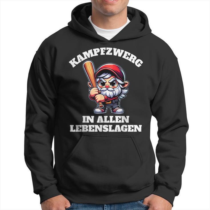 Kampffzwerg In Allen Lebenslagen Kapuzenpullover