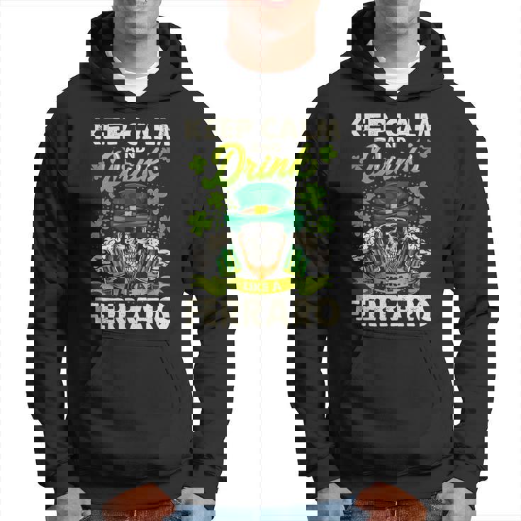 Keep Calm And Drink Like A Keep Calm And Letferraro Handle It Hoodie