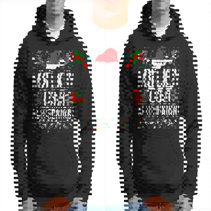 Most Likely To Start All The Shenanigans Family Xmas Hoodie