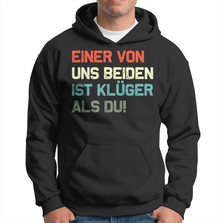 Lustig Eineron Uns Beiden Ist Klüger Als Du Kapuzenpullover