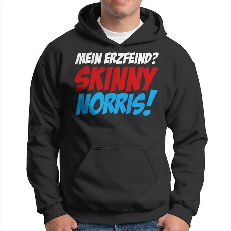 Mein Erzfeind Skinny Norris Kapuzenpullover