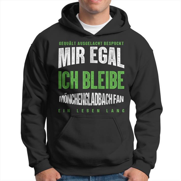 Mir Egal Ich Bleibe Mönchengladbach Fan Football Fan Kapuzenpullover