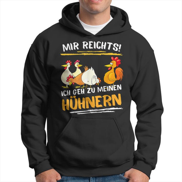 Mir Rechts Ich Gehh Zu Meine Hhnern Mir Rechts Ich Gehh Kapuzenpullover