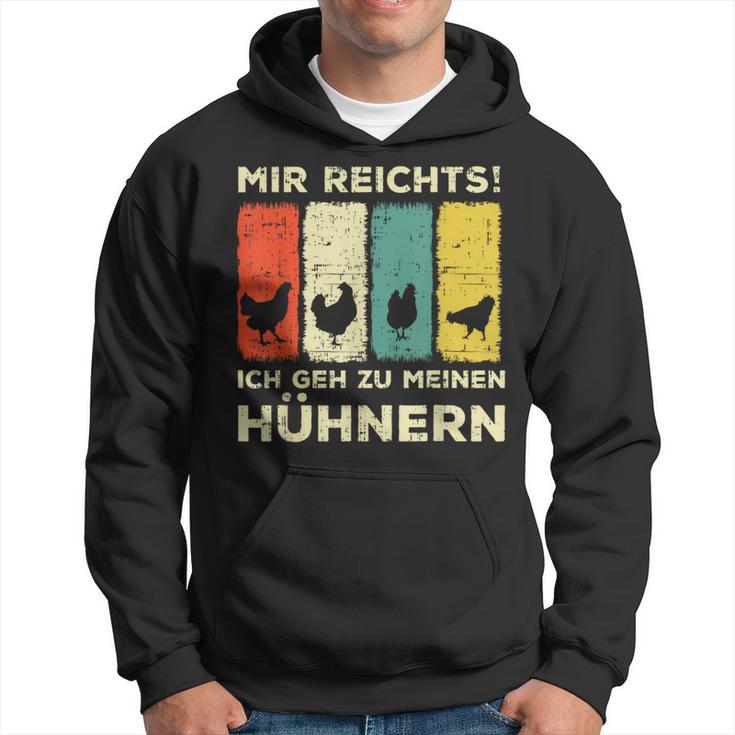 Mir Reichts Ich Geh Zu Meinen Hühnern Hühnerzucht Hühner Kapuzenpullover