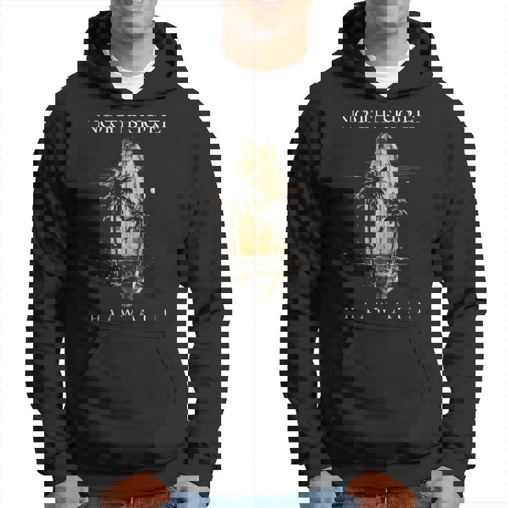 North Shore Hawaii Surf Board Oahu Haleiwa Surfing Surfer Hoodie