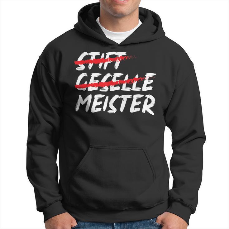 Pen Geselle Meister Meisterprüfung Prüfung Für Handwerker Kapuzenpullover