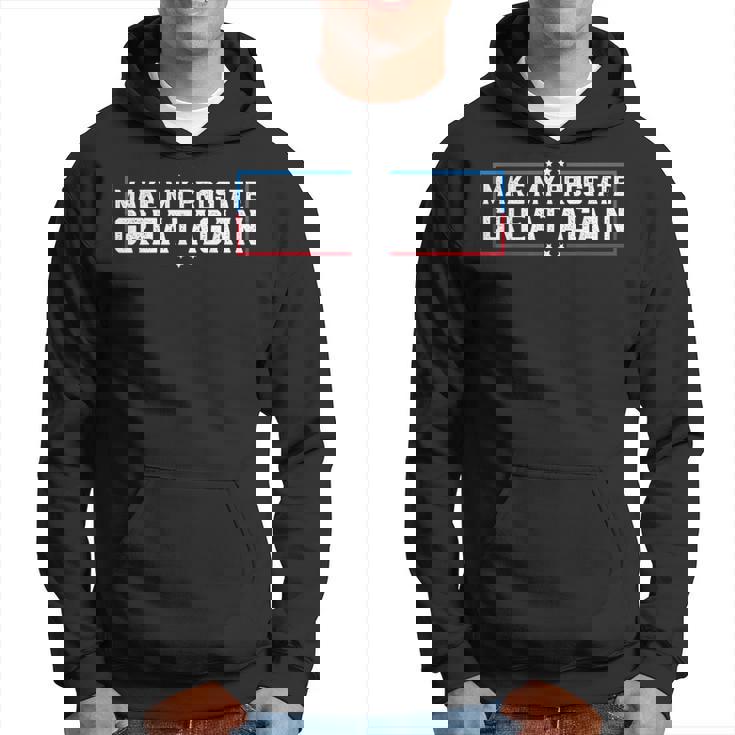 Make My Prostate Great Again Prostate Surgery Recovery Hoodie