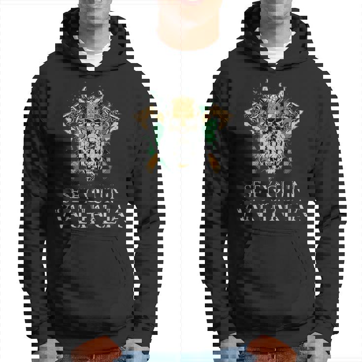 See You Inalhalla -Iking Norway Norse Mythological Felpa con cappuccio