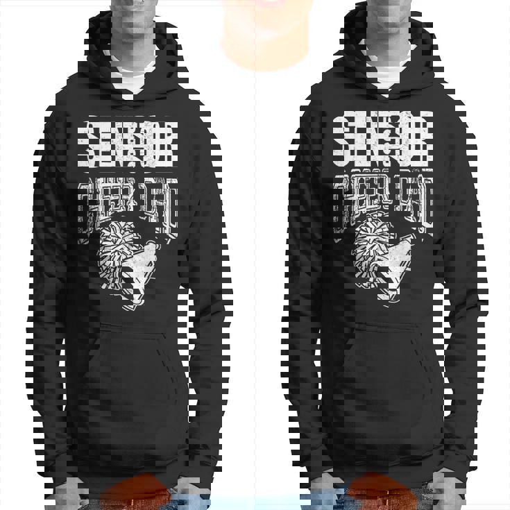 Senior Cheer Dad 2025 Cheerleader Parent Class Of 2025 Hoodie Senior Cheer Dad 2025 Cheerleader Parent Class Of 2025 Hoodie