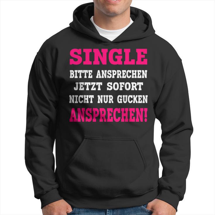 Single Please Atten Kapuzenpullover