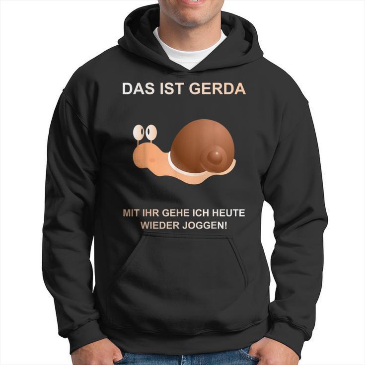 With Snail Gerda Gehe Ich Heute Wieder Wieder Jogging Kapuzenpullover