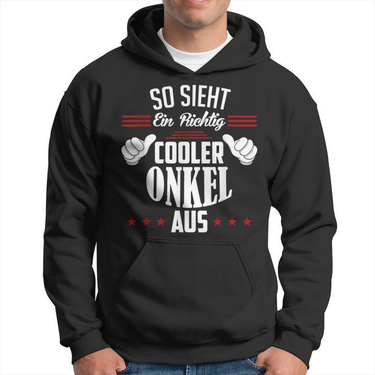 So Sieht Ein Richtig Cooler Onkel Aus Uncle Kapuzenpullover