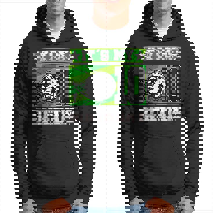 Soccer Birthday Party 10Th Birthday Boy 10 Years Old Hoodie