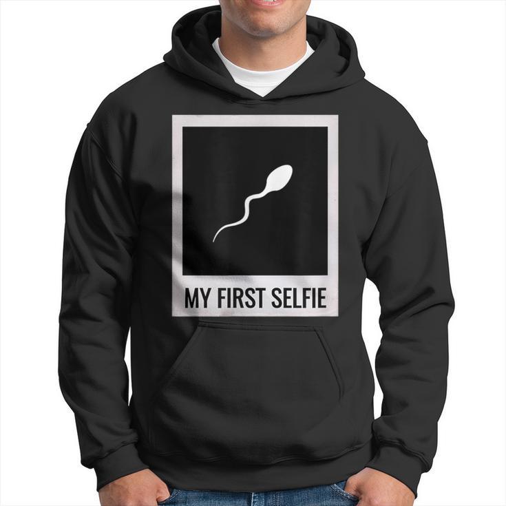 Sperm My First Selfie Bild Foto Lustiges Kapuzenpullover