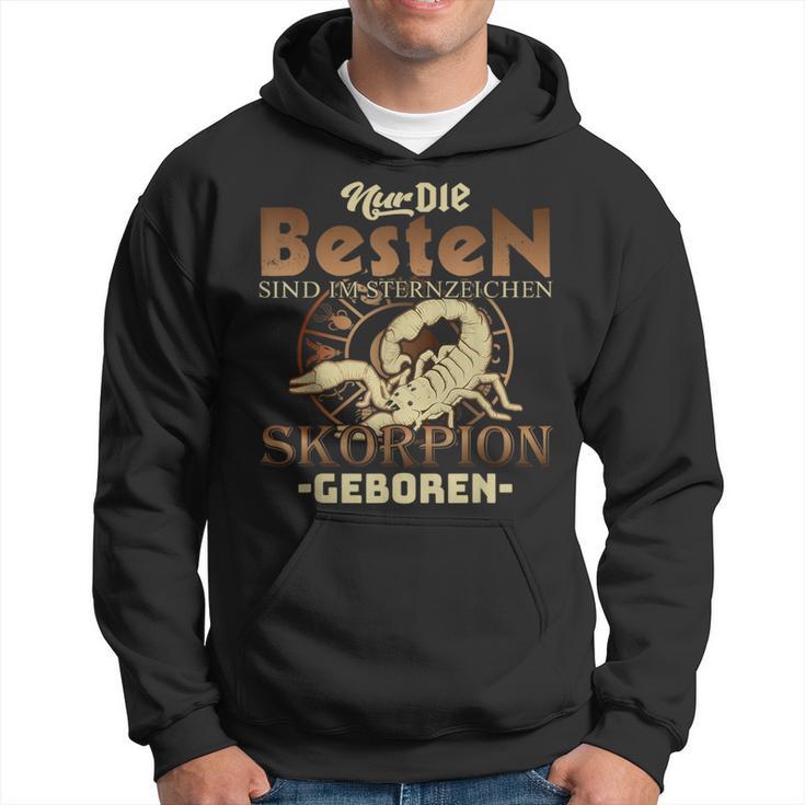 Star Sign Scorpion Nur Die Beste Geben Kapuzenpullover