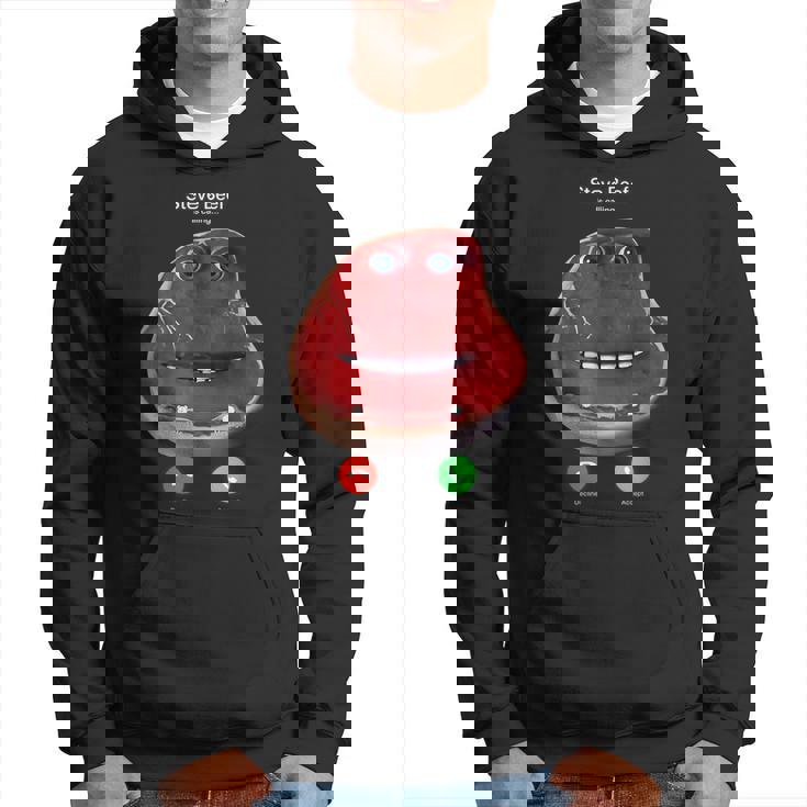 Steve Beef Is Calling Hoodie