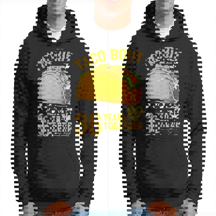 Taco Bout 36 Years Together 36Th Wedding Anniversary Hoodie