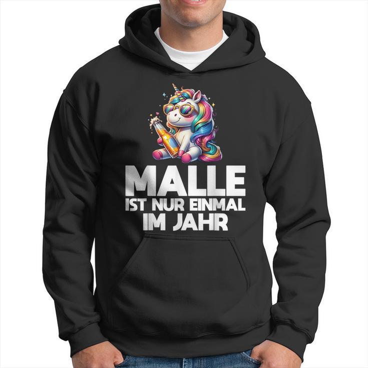 Unicorn Party Fun Malle Ist Nur Einmal Im Jahr Kapuzenpullover