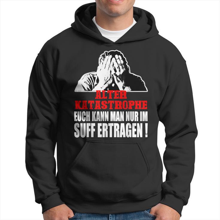 Vintage Alter Katastrophe Nur Im Suff Ertragen Sl Kapuzenpullover