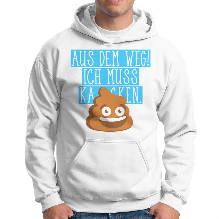 Aus Dem Weg Ich Muss Kacken Kaka Alarm Illustration Fun Kapuzenpullover