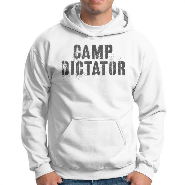 Crazy Camp Dictator Campground Director Summer Campsite Boss Hoodie