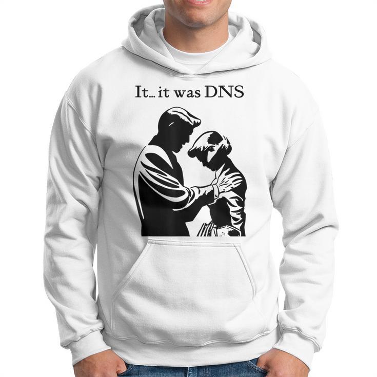 Es War Dns Kapuzenpullover