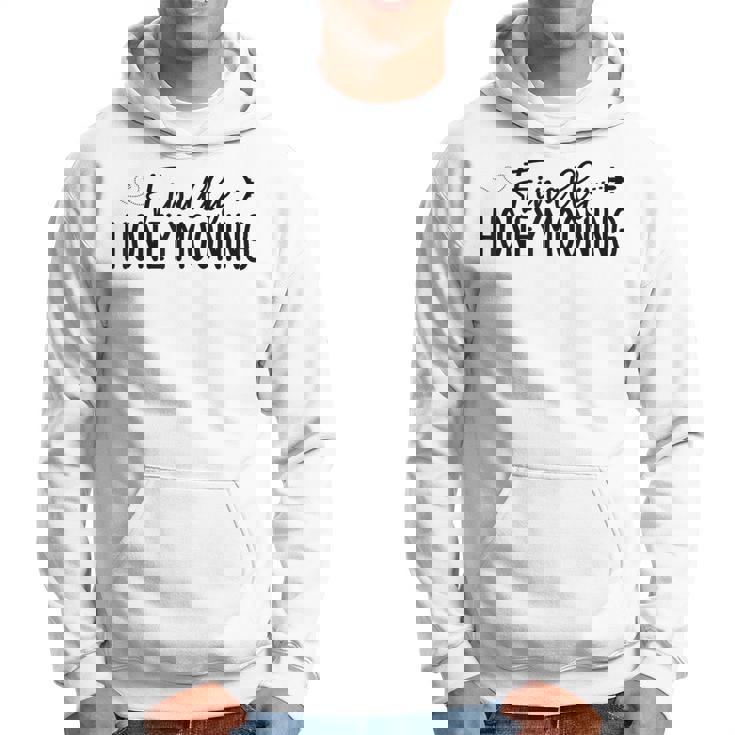 Finally Honeymooning Couples Honeymooning Matching Wedding Hoodie