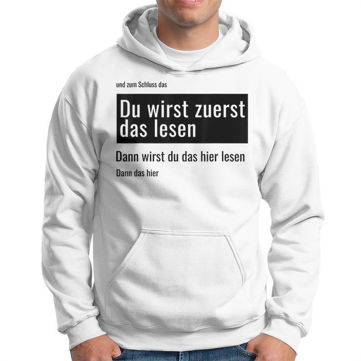 Fundesign Du Wirst Zuerst Das Lesen Dann Das Dann Hier Du Wir Gray Kapuzenpullover