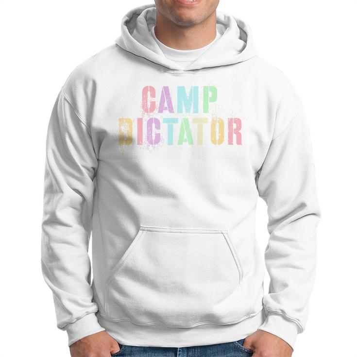 Camp Dictator Campfire Director Summer Campground Boss Hoodie