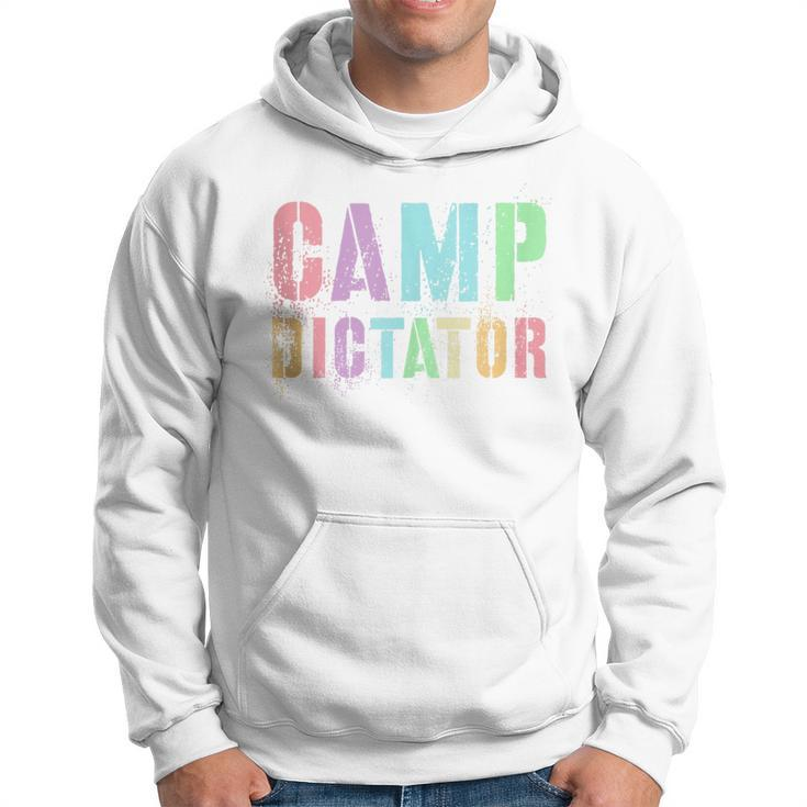 Camp Dictator Camping Director Summer Campfire Boss Hoodie