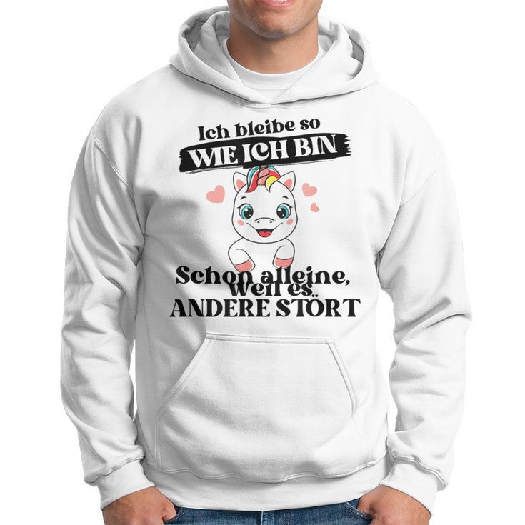 Ich Bleibe Wie Ich Bin Selbstbewus German Langu Gray Kapuzenpullover