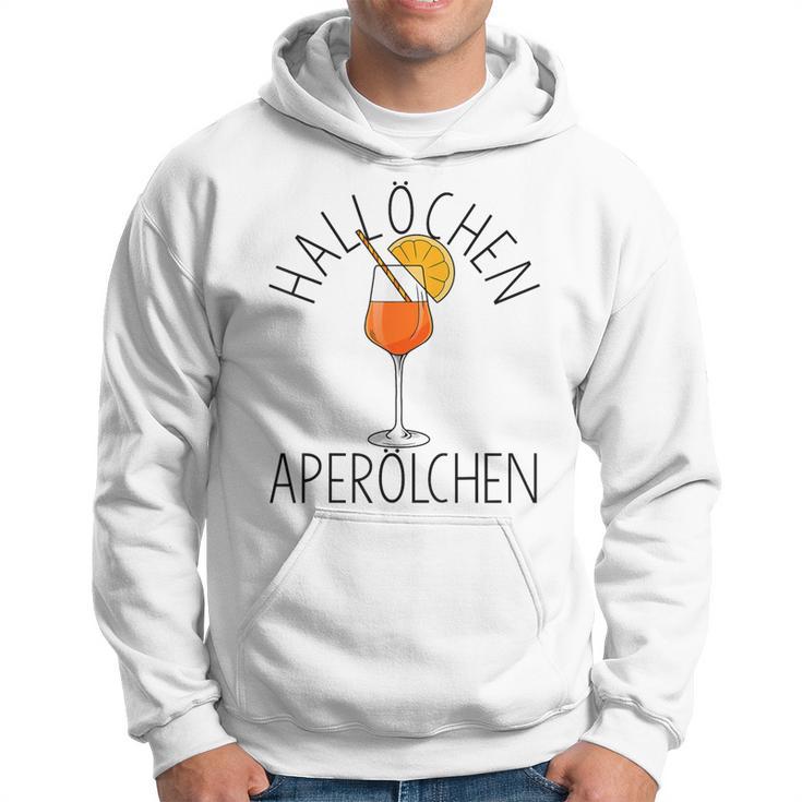 Hallöchen Aperölchen Aperölchen Aperitif Cocktail Aperitif Spritz Kapuzenpullover