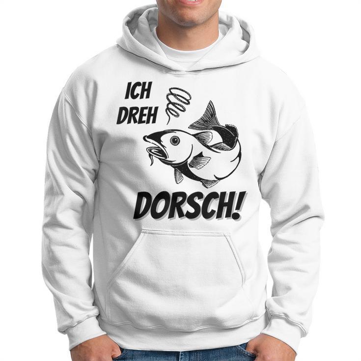 Ich Dreh Dorsch Angler Kapuzenpullover